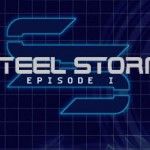 Steel Storm Episode I: un juego muy adictivo