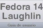 Ya está disponible la guía de usuario de Fedora 14