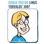 ¿Serías capaz de hacer el trabajo que hace Linus Torvalds?