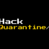 Hack Quarantine