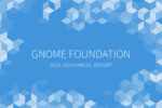 Informe anual 2019 de GNOME Foundation