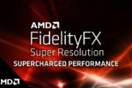 AMD FidelityFX Super Resolution