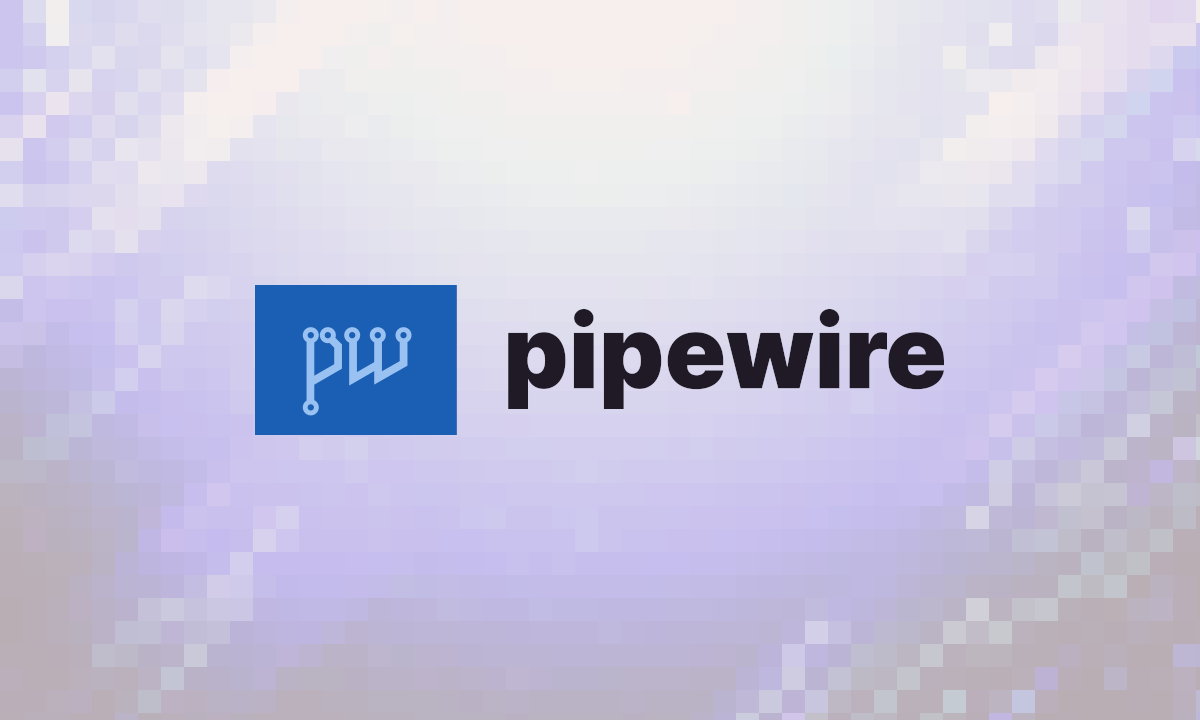 PipeWire 1.0 aterriza como primera versión «estable» del servidor de multimedia